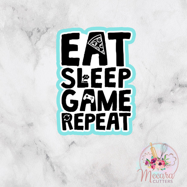 Eat Sleep Game Repeat Controller Cookie Cutter | Father&#39;s Day | Birthday | Fondant Cutter