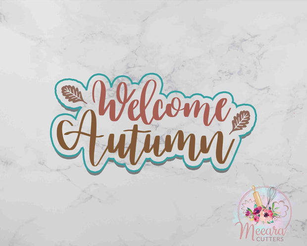Welcome Autumn Cookie Cutter | Halloween Cookie Cutter | Autumn Cookie Cutter | Fondant Cutter